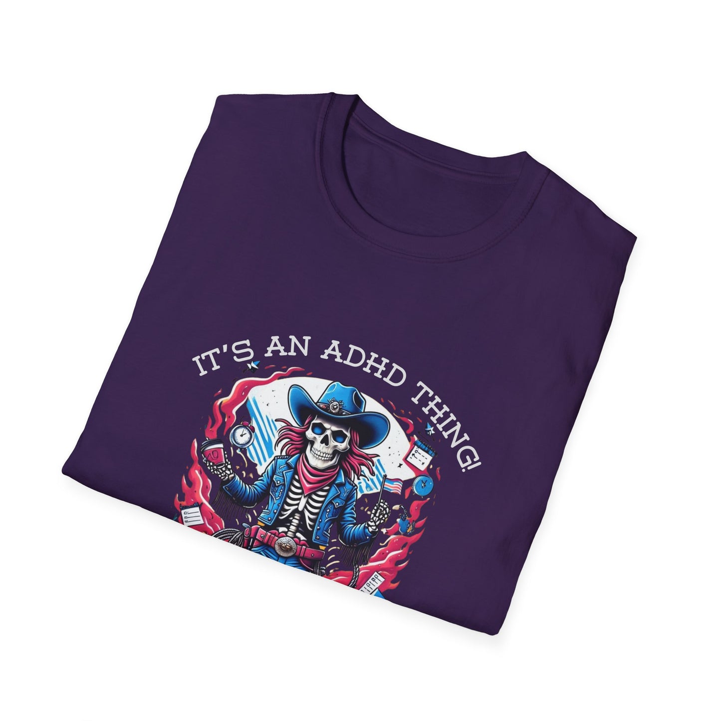 It’s an ADHD Thing – Skeleton Cowboy/Cowgirl T-Shirt | Unisex Softstyle Tee | Neurodiversity Awareness | ADHD & Autism Spectrum