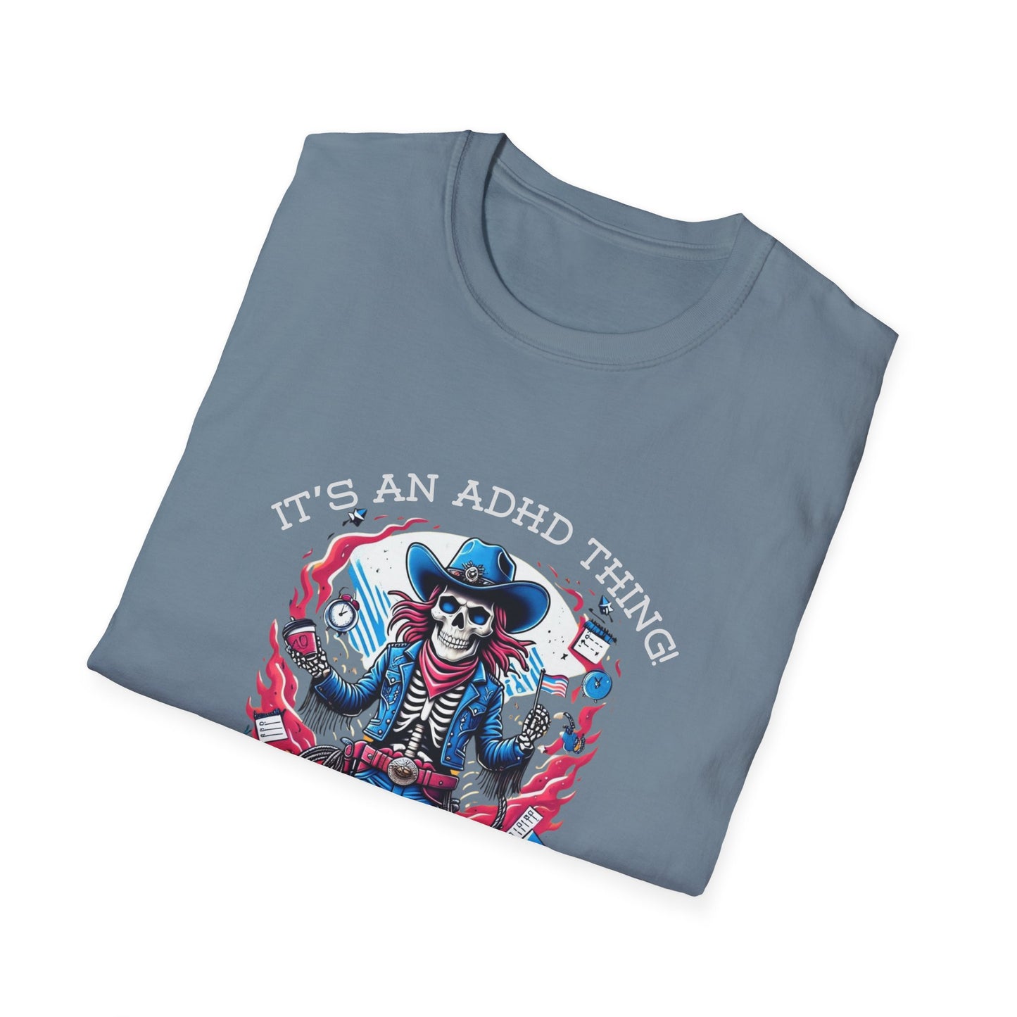 It’s an ADHD Thing – Skeleton Cowboy/Cowgirl T-Shirt | Unisex Softstyle Tee | Neurodiversity Awareness | ADHD & Autism Spectrum